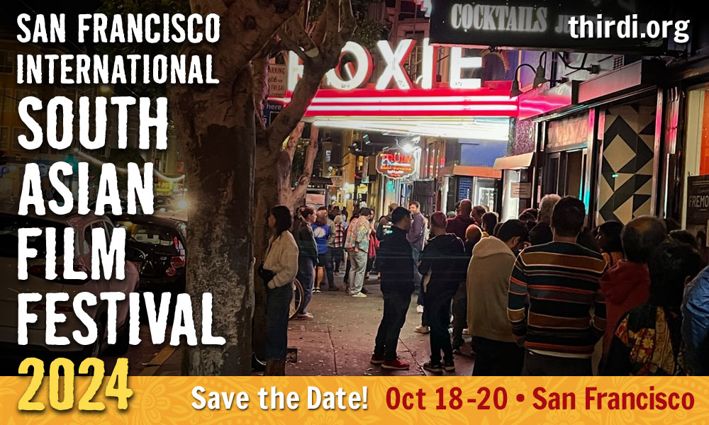 Photo showing people lined up outside the Roxie Theater in the Mission for the 2023 SFISAFF. Text announces San Francisco International South Asian Film Festival 2024: Save the Date! October 18-20, San Francisco